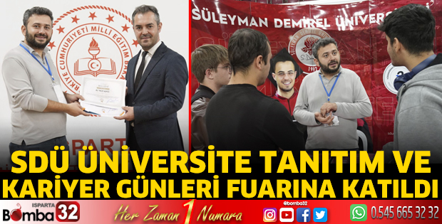 SDÜ Üniversite Tanıtım ve Kariyer Günleri Fuarı'na Katıldı
