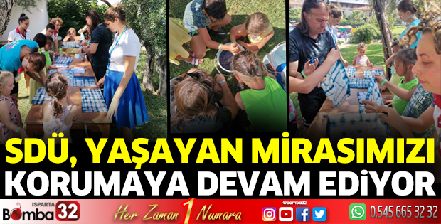 SDÜ yaşayan mirasımızı korumaya devam ediyor
