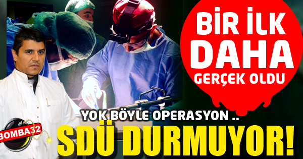 SDÜ YİNE BİR İLK !