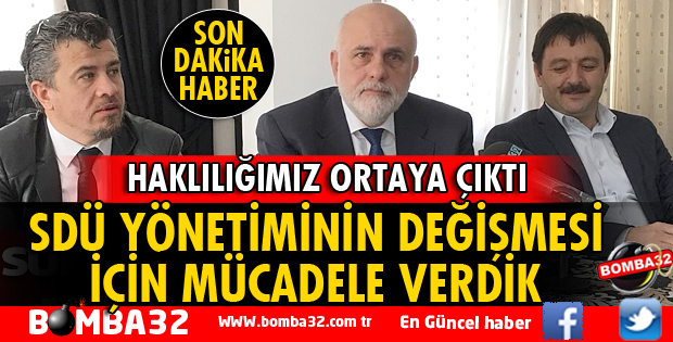 SDÜ YÖNETİMİNİN DEĞİŞMESİ İÇİN MÜCADELE ETTİK