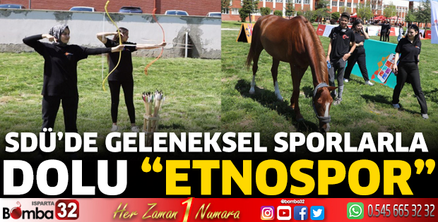 SDÜ’de Geleneksel Sporlarla Dolu “Etnospor”