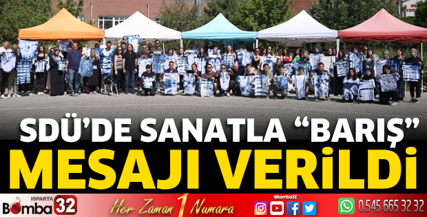 SDÜ’de Sanatla “Barış” Mesajı