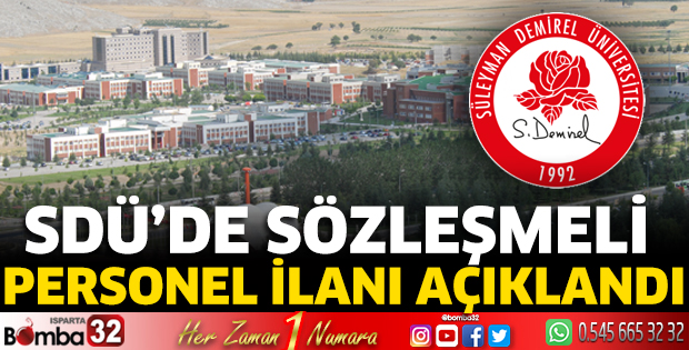 SDÜ’de Sözleşmeli Personel ilanı açıklandı