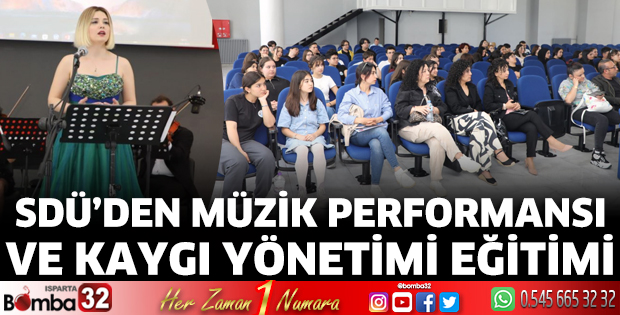 SDÜ’den Müzik Performansı ve Kaygı Yönetimi Eğitimi