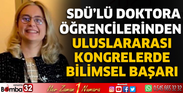 SDÜ’lü Doktora Öğrencilerinden Başarı