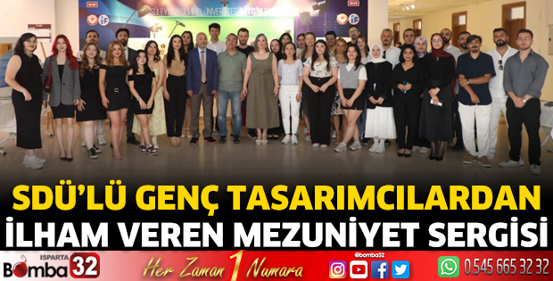 SDÜ’lü Genç Tasarımcılardan İlham Veren Mezuniyet Sergisi