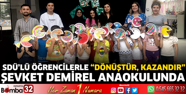 SDÜ’lü öğrencilerden “Dönüştür, Kazandır” projesi