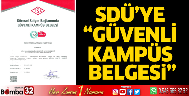 SDÜ’ye “Güvenli Kampüs Belgesi”