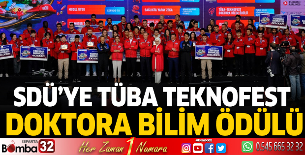 SDÜ’ye TÜBA TEKNOFEST Doktora Bilim Ödülü