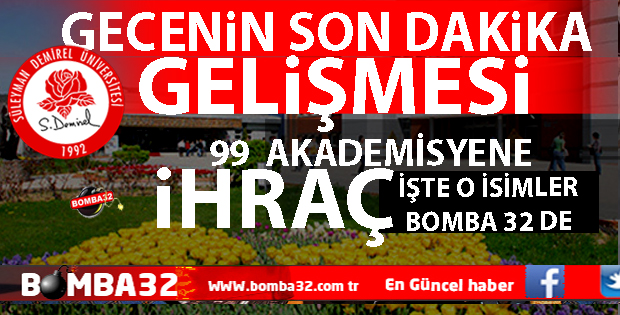 SDÜDE 99 AKADEMİSYENE İHRAÇ