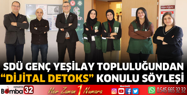 SDÜ'de Dijital Detoks” konulu şöyleşi