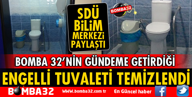 SDÜ'DE ENGELLİ TUVALETİ TEMİZLENDİ