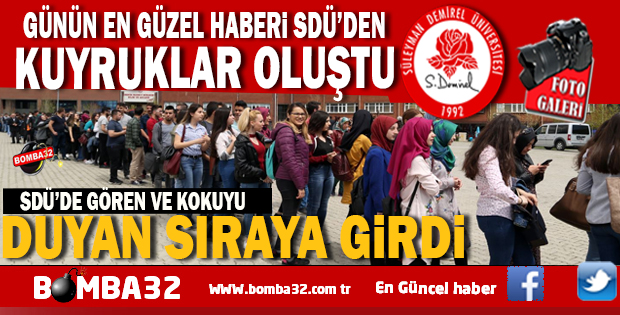 SDÜ'DE GÜZEL ŞEYLER OLMAYA DEVAM EDİYOR  YOĞUN İLGİ 