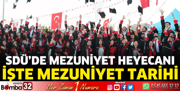 SDÜ'de mezuniyet heyecanı