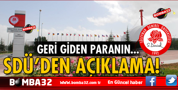 FLAŞ HABER SDÜ'DE YATIRIM SKANDALI HABERİNE AÇIKLAMA!