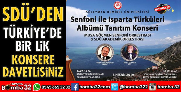 SDÜ'DEN BİR İLK DEV KONSERE DAVETLİSİNİZ