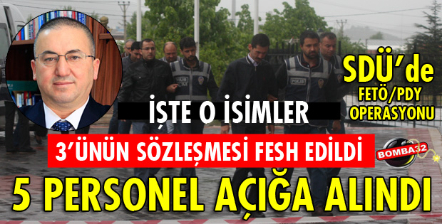SDÜ'den FETÖ/PDY'ye BÜYÜK DARBE!