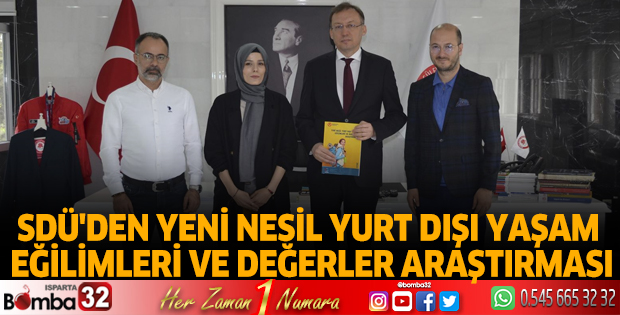 SDÜ'den Yeni Nesil Yurt Dışı Yaşam Eğilimleri Ve Değerler Araştırması