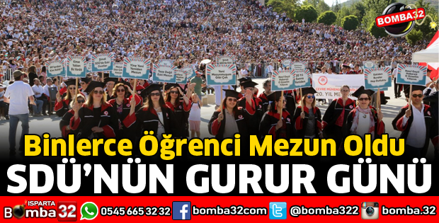 SDÜ'NÜN GURUR GÜNÜ
