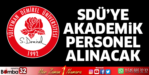 SDÜ'ye akademik personel alınacak