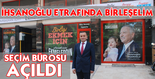 SEÇİM BÜROSU AÇILDI