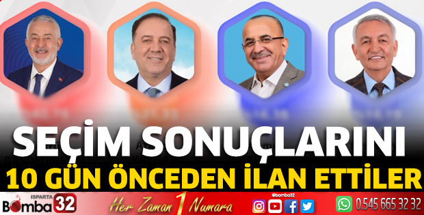 Seçim sonuçlarını 10 gün önceden ilan ettiler