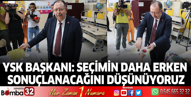 Seçimin daha erken sonuçlanacağını düşünüyoruz