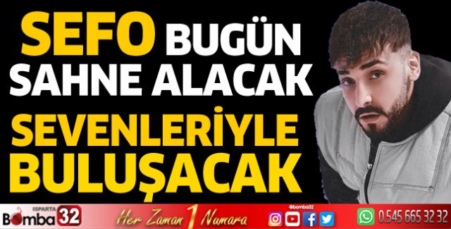 Sefo sevenleriyle buluşacak