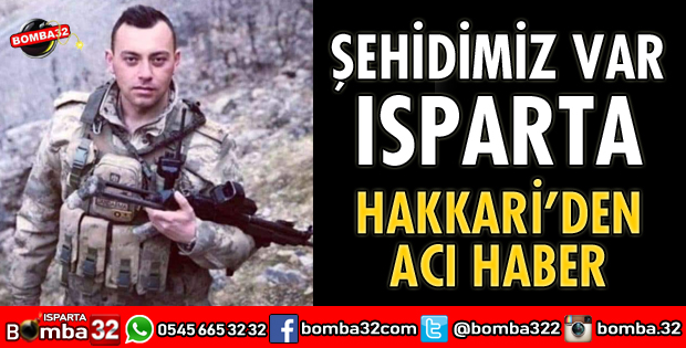 ŞEHİDİMİZ VAR ISPARTA