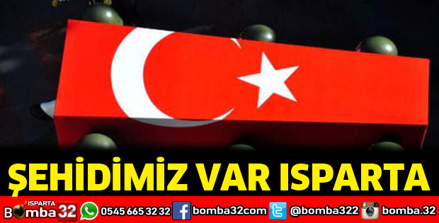 Şehidimiz var Isparta
