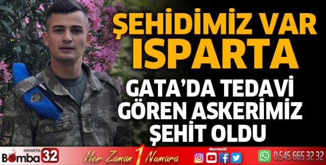 Şehidimiz var Isparta