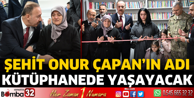 Şehidimizin adı kütüphanede yaşayacak