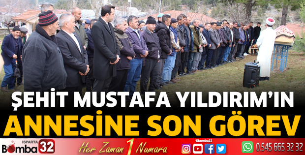 Şehidimizin annesine son görev