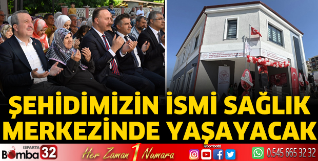 Şehidimizin ismi sağlık merkezinde yaşayacak