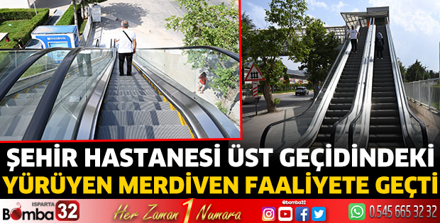 Şehir Hastanesi üst geçidindeki yürüyen merdiven faaliyete geçti