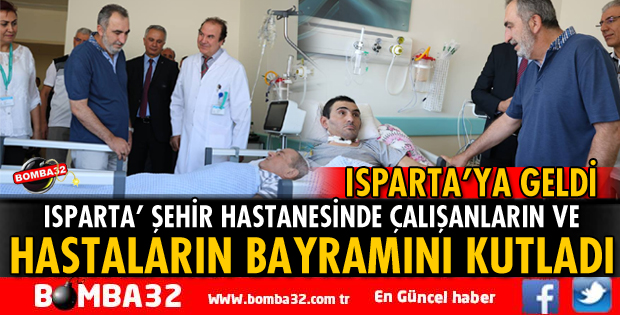 ŞEHİR HASTANESİ'NDE ÇALIŞAN VE HASTALARIN BAYRAMINI KUTLADI