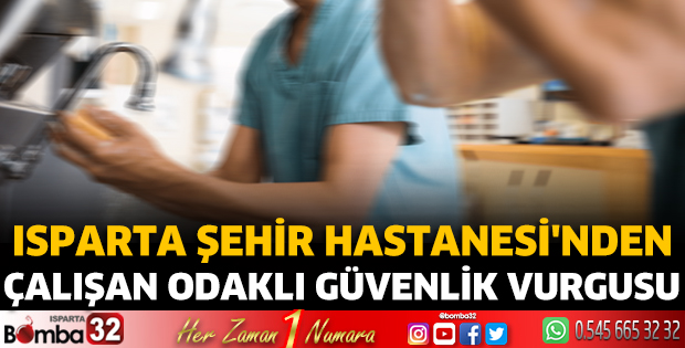 Şehir Hastanesi'nden çalışan odaklı güvenlik vurgusu
