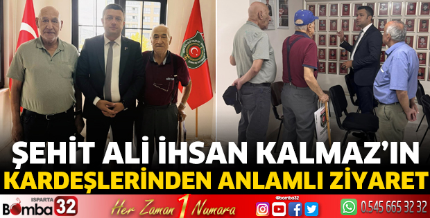 Şehit Ali İhsan Kalmaz’ın kardeşlerinden anlamlı ziyaret