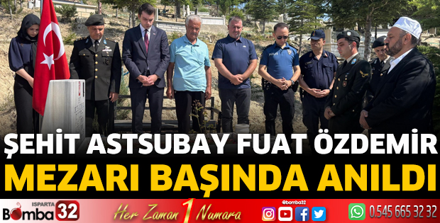 Şehit Astsubay Fuat Özdemir mezarı başında anıldı