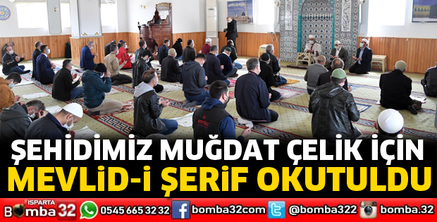 Şehit Çelik için Mevlid okutuldu