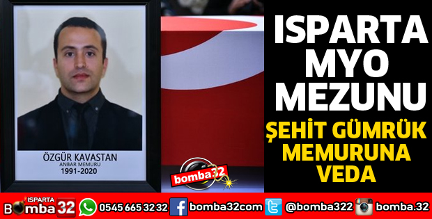 ŞEHİT GÜMRÜK MEMURU SON YOLCULUĞUNA UĞURLANDI
