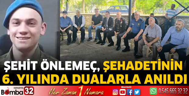 Şehit Önlemeç, şehadetinin 6. yılında dualarla anıldı