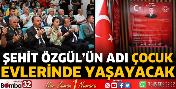 Şehit Özgül’ün adı çocuk evlerinde yaşayacak