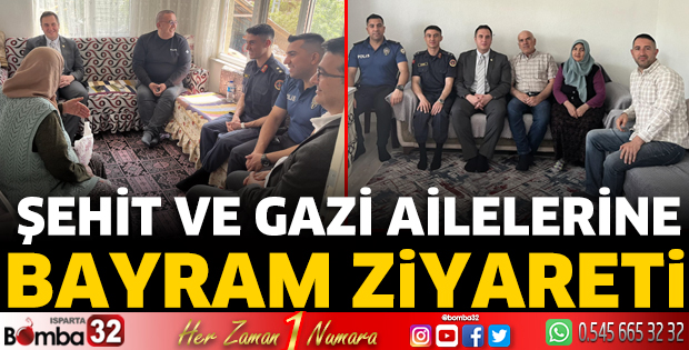 Şehit ve Gazi Ailelerine Bayram Ziyareti
