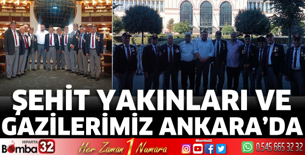 Şehit yakınları ve gazilerimiz Ankara'da 