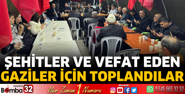 Şehitler ve vefat eden gaziler için toplandılar
