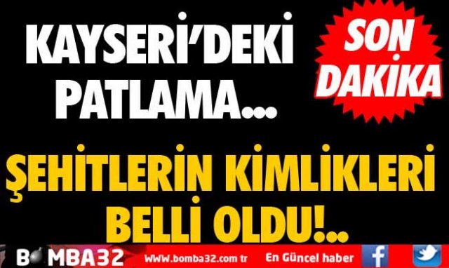 Şehitlerin ve yaralıların isimleri açıklandı!  