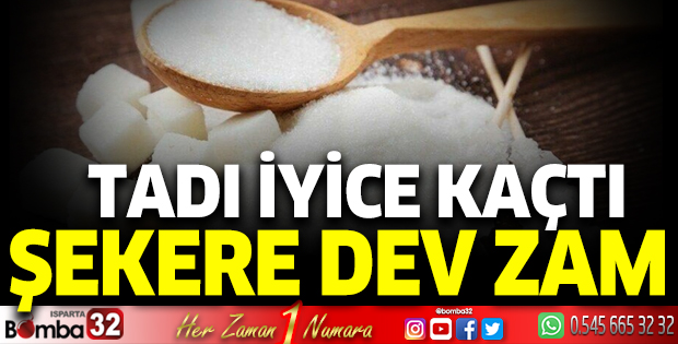 Şekere dev zam