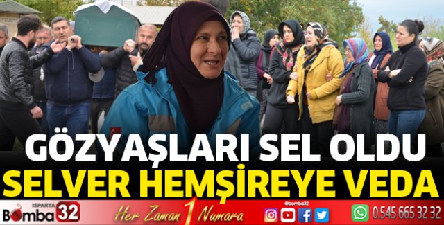 Selver hemşire gözyaşlarıyla defnedildi