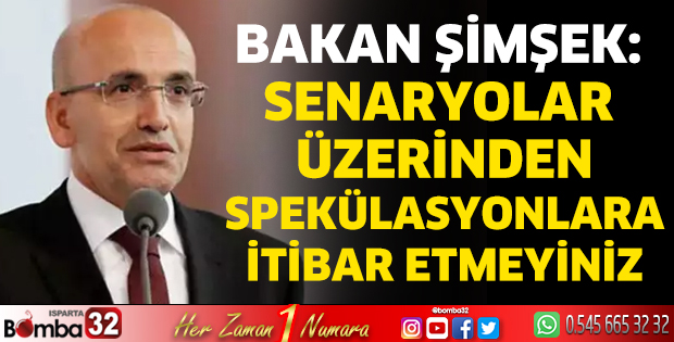 Senaryolar üzerinden spekülasyonlara itibar etmeyiniz